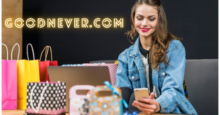 Goodnever.com